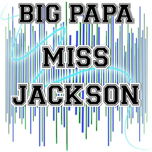 Miss Jackson - Tribute to Panic At The Disco and Lolo