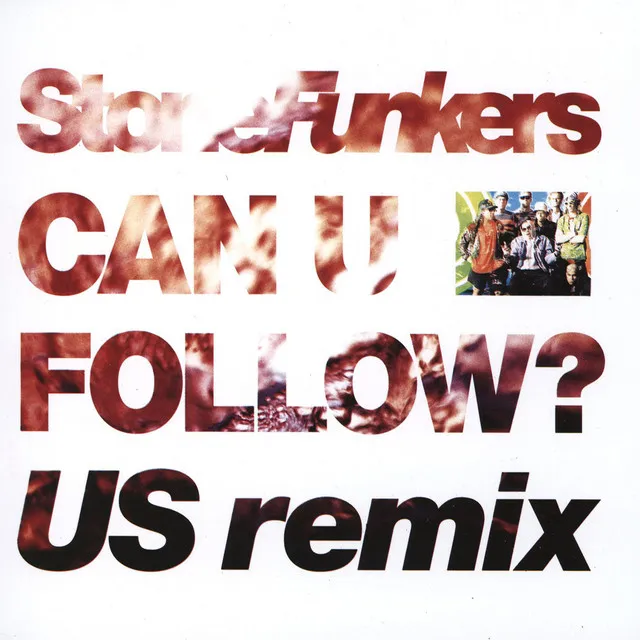 Can U Follow? - US Remix Edit