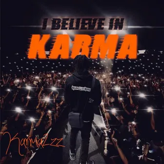 I Believe In Karma by Karma2zz