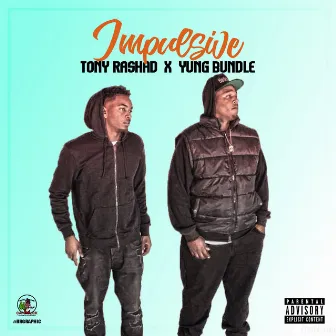 Impulsive - EP by Tony Rashad