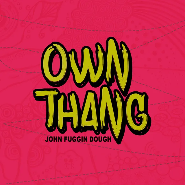 Own Thang