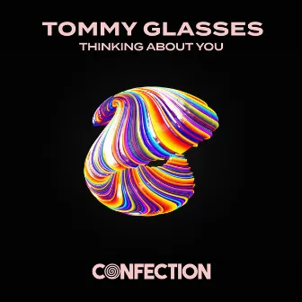 Thinking About You by Tommy Glasses