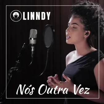 Nós Outra Vez by Linndy