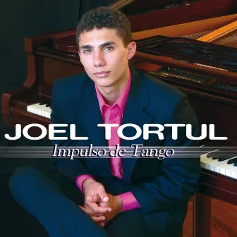 Impulso De Tango by Joel Tortul