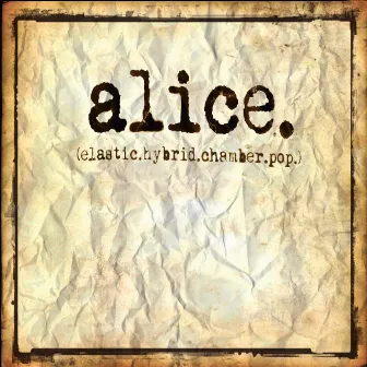 elastic.hybrid.chamber.pop. by alice.