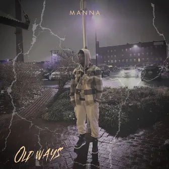 Old Ways by Manna Muzic