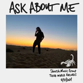 Ask About Me by Sheesh