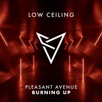 BURNING UP by Pleasant Avenue