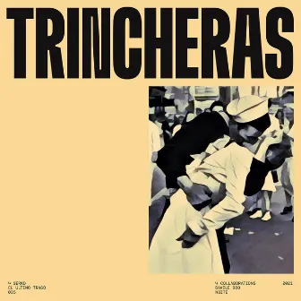 Trincheras by Serko