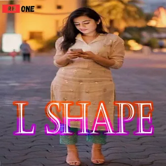 L Shape by Deepak Thakur Yash