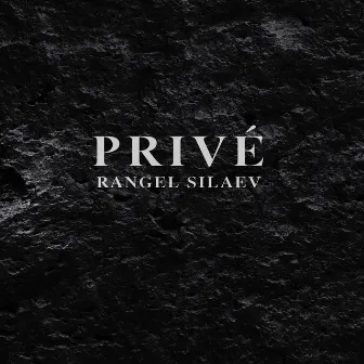 Privé (Piano Arr.) by Rangel Silaev