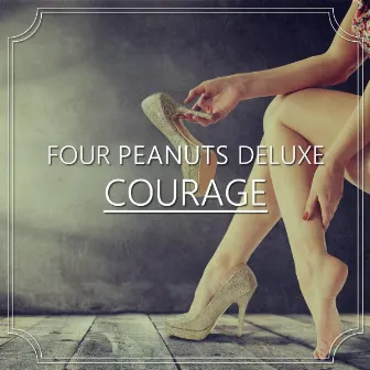 Courage by Four Peanuts Deluxe