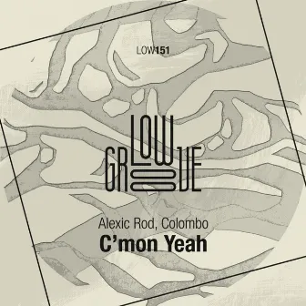 C’mon Yeah by Alexic Rod