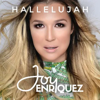 Hallelujah by Joy Enriquez