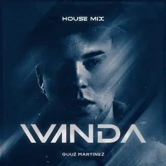 Wanda x Cositas (House) by Guzz Martinez