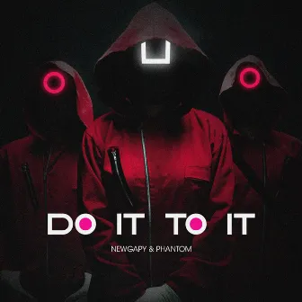 Do It To It by NewGapy