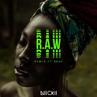 R.A.W [Real African Woman] (German remix) by Niickii