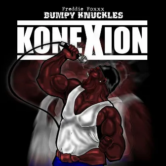 Konexion by Bumpy Knuckles