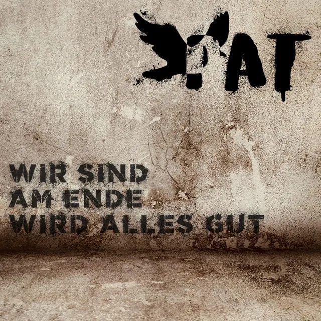 Wir sind am Ende wird alles gut