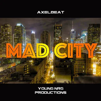 Mad City by Axelbeat