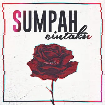 Sumpah Cintaku by Asfan Shah