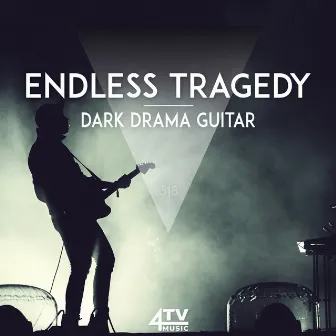 Endless Tragedy - Dark Drama Guitar by Boulishious Bird