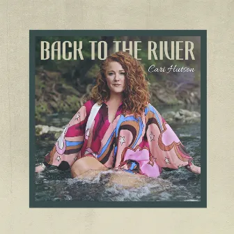 Back to the River by Cari Hutson