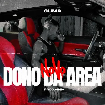 Novo Dono da Area by GUMA