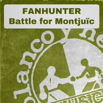 Battle For Montjuïc by Fanhunter