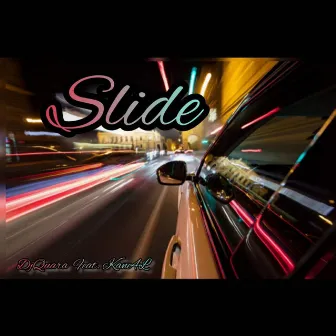 Slide by Djquara