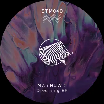 Dreaming EP by Mathew F