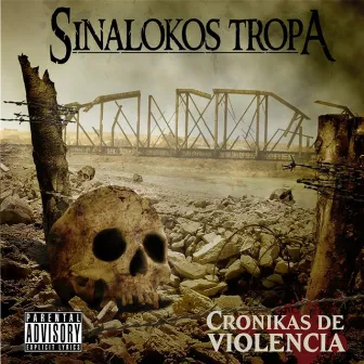 Cronikas De Violencia by Sinalokos Tropa