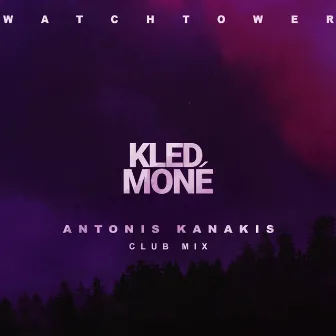 Watchtower (Antonis Kanakis Club Mix) by Antonis Kanakis