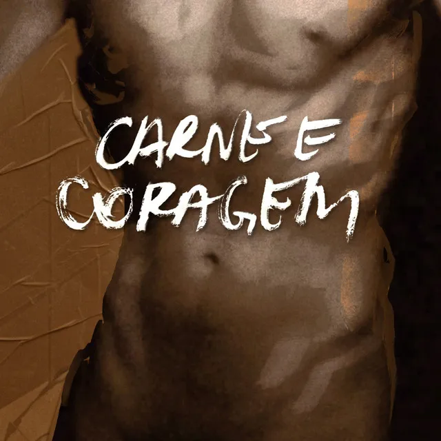 Carne e Coragem