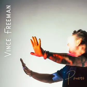 Powers by Vince Freeman