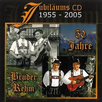 50 Jahre Brüder Rehm by Brüder Rehm