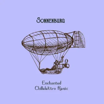 Enchanted (Chillelektro Remix) by Sonnenburg