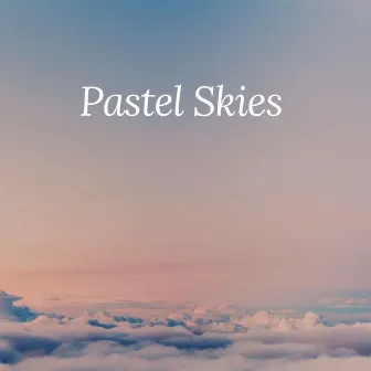 Pastel Skies by Deep Walls