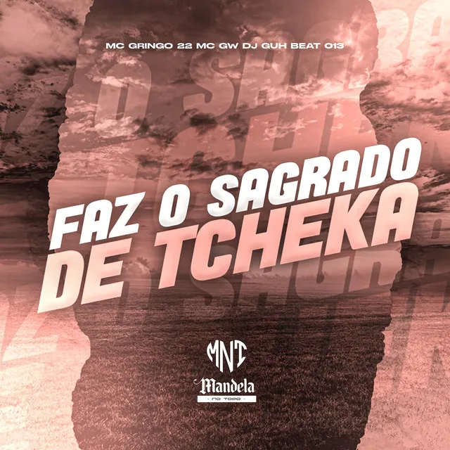 Faz o Sagrado de Tcheka