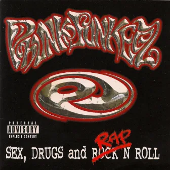 Sex, Drugs, And Rap N Roll by Phunk Junkeez