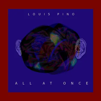 All at Once by Louis Pino