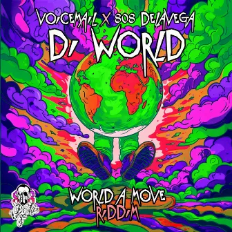 Di World (World A Move Riddim) by 808 Delavega