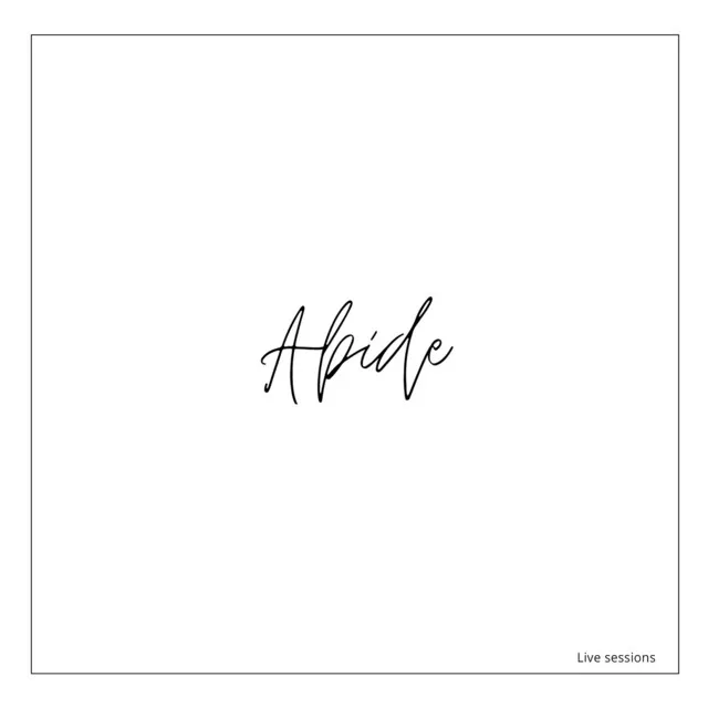 Abide (Live)