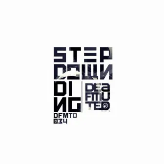 Step Down EP by Ding