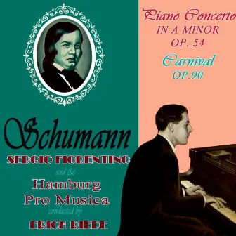 Schumann: Piano Concerto - Carnival Op. 9 by Sergio Fiorentino