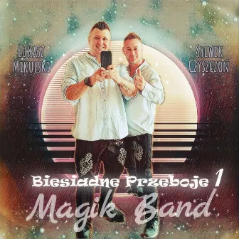 Biesiadne przeboje 1 by Magik Band