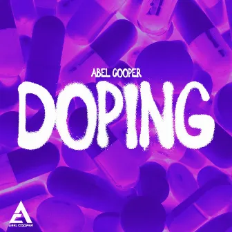 DOPING by Abel Cooper