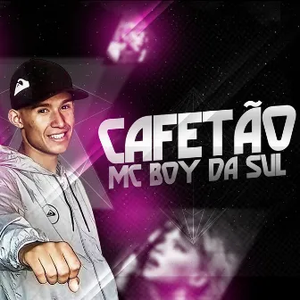 Cafetão by MC Boy da Sul