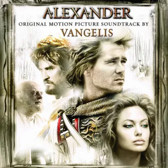 Alexander (Original Motion Picture Soundtrack) by Vangelis