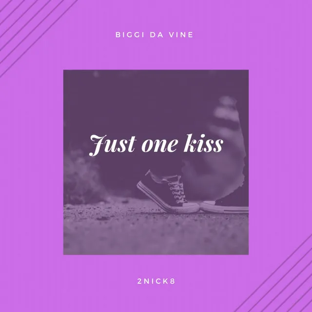 Just one kiss